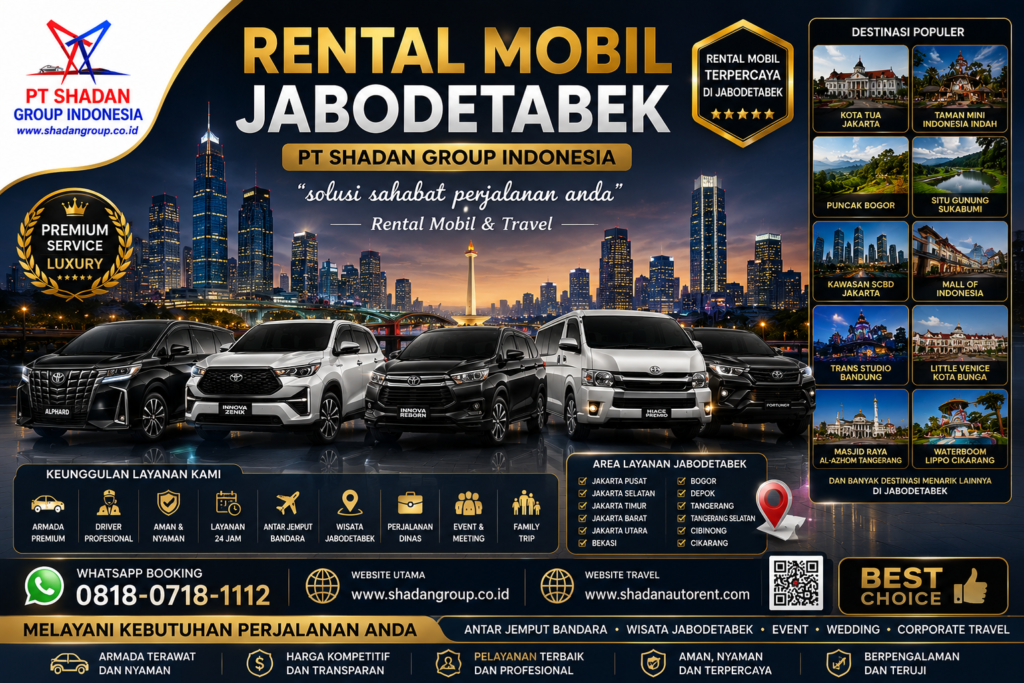 Rental Mobil Jakarta Barat Profesional – PT Shadan Group Indonesia